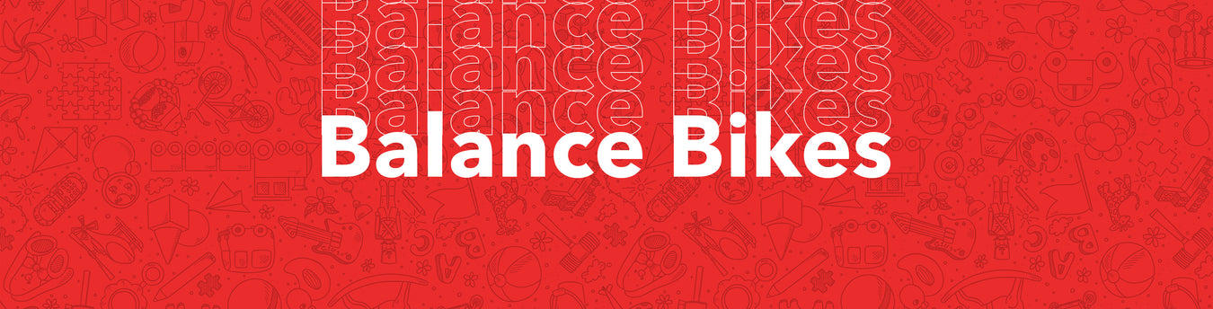 Balance Bikes